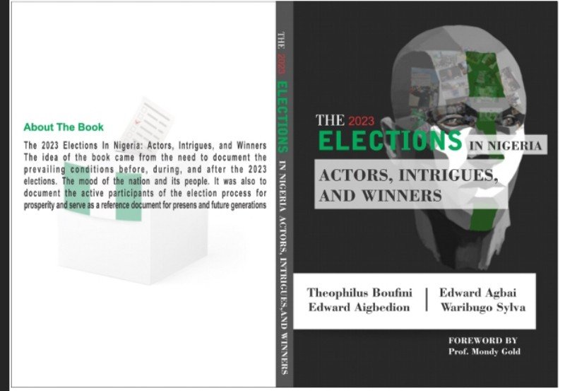 “2023 Elections in Nigeria: Actors, Intrigues, and winners” book, to be launched Nov. 30