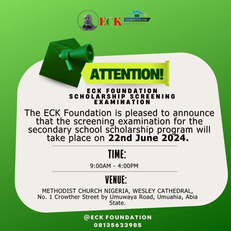 ECK Foundation scholarship screening exercise has been scheduled as follows