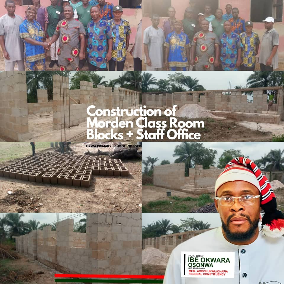 Hon. Ibe Okwara Constructing Modern Classrooms, Staff Offices at Ukwa Community Primary School Nkporo