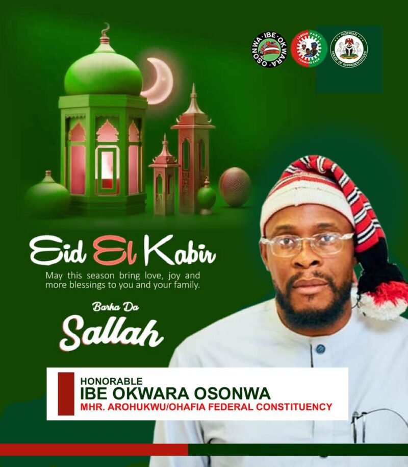 Sallah: Hon. Ibe Okwara Osonwa Felicitates With Muslims