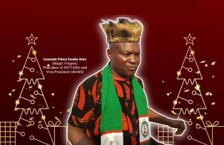 RATTAWU President Wishes Members And Nigerians New Year Full Of Love, Peace, Prosperity.