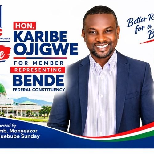 If Abia Can Be Transformed Within Short Period, Bende Can Also Experience Meaningful Transformation Under Hon. Karibe Ojigwe.